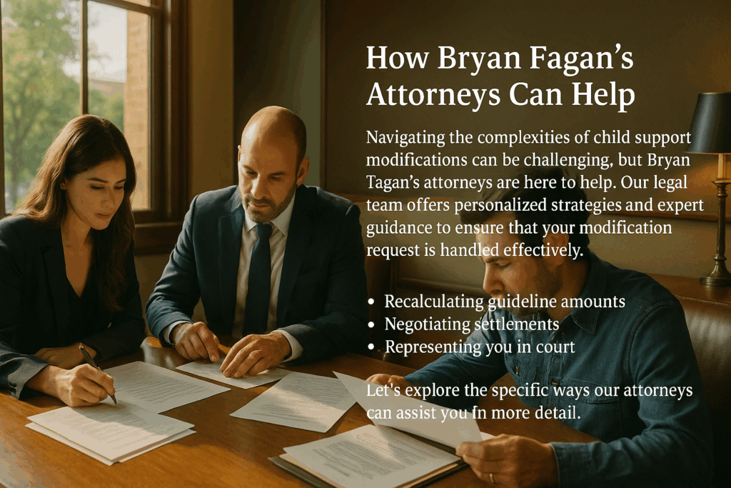 Three attorneys at the Law Office of Bryan Fagan sit at a wooden table reviewing legal documents in a warmly lit office with large windows, as overlaid text explains how they assist clients with child support modifications, including recalculating guideline amounts, negotiating settlements, and representing clients in court.