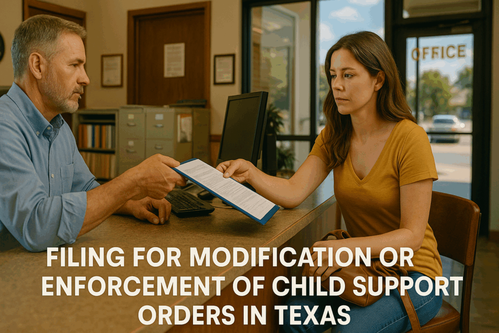 Filing for modification or enforcement 